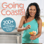 Going Coastal: 200+ Coastally Inspired Seafood Recipes